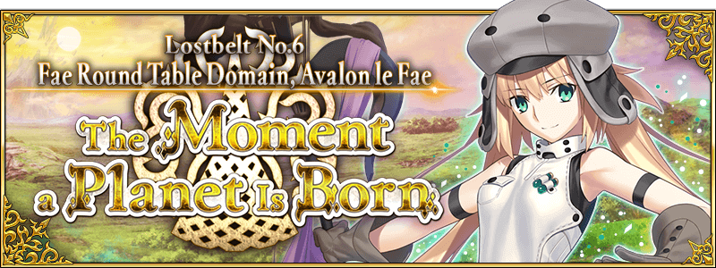 Lostbelt No.6 (Act I): Fae Round Table Domain, Avalon Le Fae - The ...